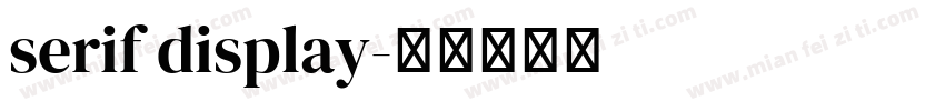serif display字体转换